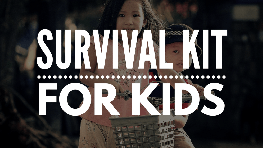 Survival Kit for Kids